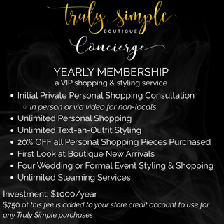 Truly Simple Concierge Services - Yearly Membership - Personal Shopping & Styling Services