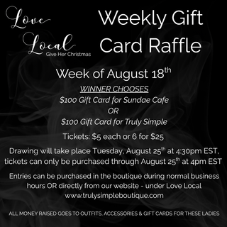 Love Local Weekly Raffle - All Money Raised is Used to Give a Little Boost to Local Ladies
