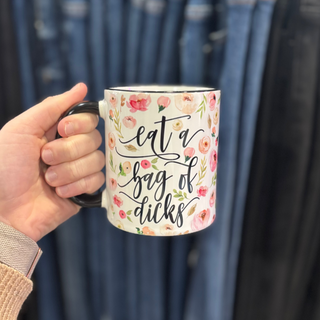 Eat a Bag of Dicks Ceramic Mug