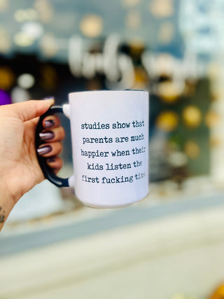 Studies Show that Parents… Ceramic Mug