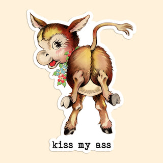 Kiss My A$$ Sticker