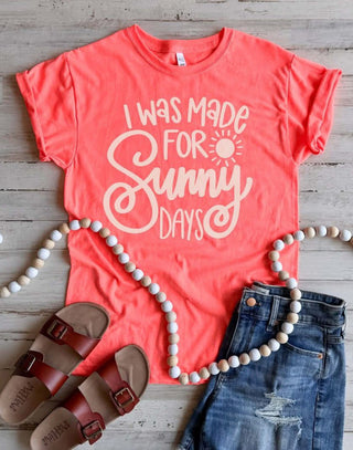 *Pre-Order* I Was Made for Sunny Days