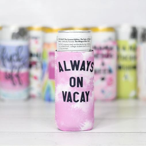Always on Vacay Slim Can Cooler